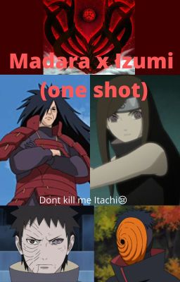 Izumi x Madara (One Shot)