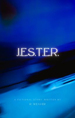 J.E.S.T.E.R.