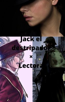 Jack el destripador×Lectora