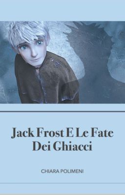 Jack Frost e le Fate dei Ghiacci