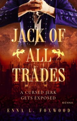 Jack Of All Trades ✓ | steampunk, dragons, trickery