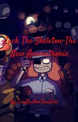 Jack The Skeleton -The New Animatronics