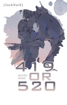 [JackNaib] 419 or 520