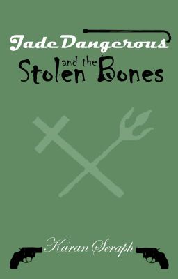 Jade Dangerous and the Stolen Bones