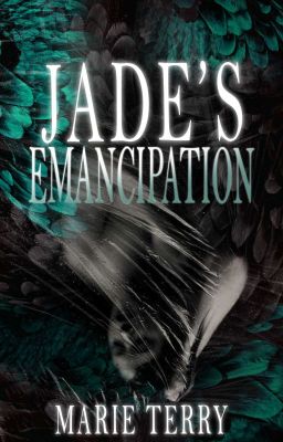 Jade's Emancipation