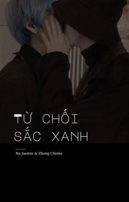 Jaemle/NaCl - Từ chối sắc xanh