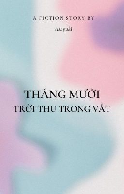 [JaeWin] Tháng mười trời thu trong vắt