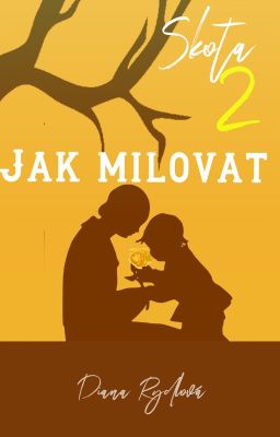 Jak milovat Skota 2