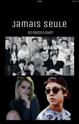 Jamais seule - magcon