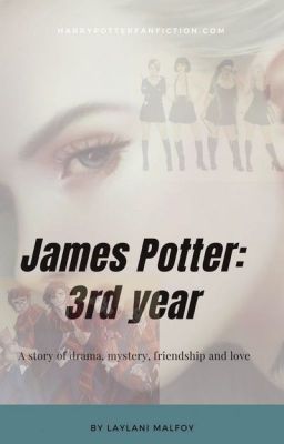 James S Potter: 3rd Year