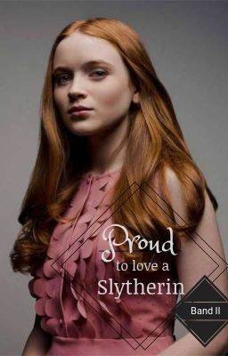 Jane Lily Evans | Proud to love a Slytherin | Band II