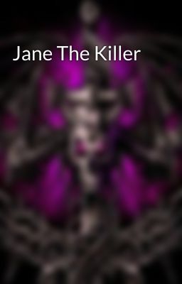 Jane The Killer