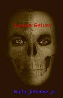 Jared's Return