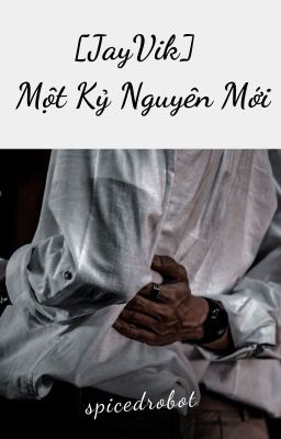 [JayVik] - Một Kỷ Nguyên Mới