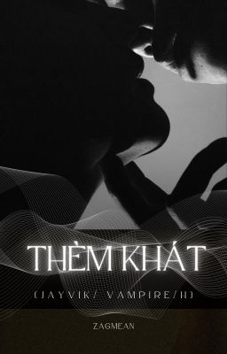 [JayVik/ Vampire/H] - Thèm khát