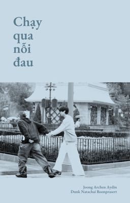 [JD Fanfic Contest] MS11 - Chạy qua nỗi đau