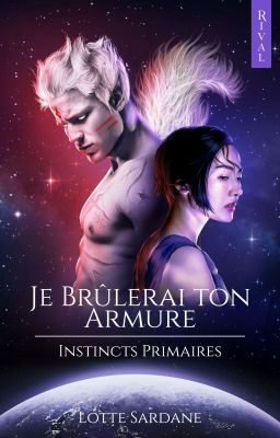 JE BRÛLERAI TON ARMURE 「sous contrat d'édition chez RIVAL」