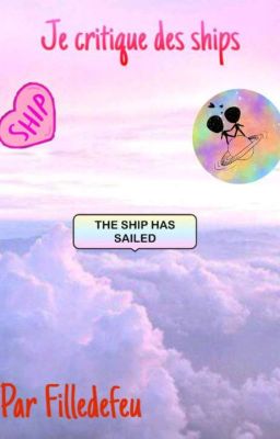 Je critique des ships