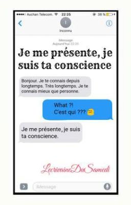 Je me présente, je suis ta conscience 