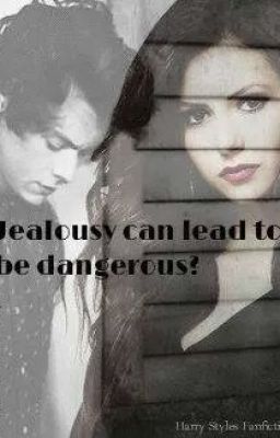 Jealousy can lead to be dangerous?