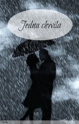 Jedna chwila - one shoty