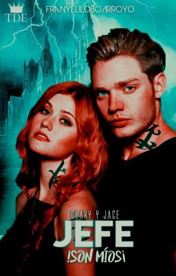 Jefe ¡Son míos! | Shadowhunters |