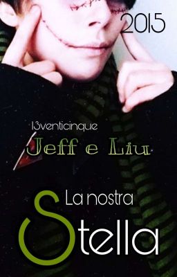 Jeff e Liu - La nostra stella 