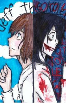 Jeff the Killer chuyện chưa kể