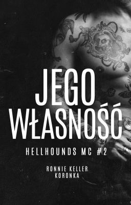 Jego własność (Hellhounds MC #2) 18+