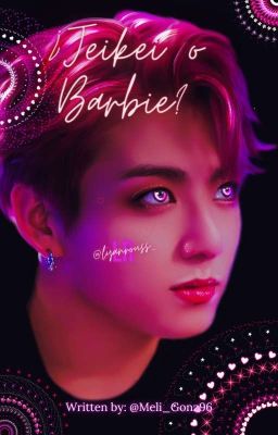 🧸 ⃟⿻¿Jeikei o Barbie?❁۪۪ JiKookMin. 