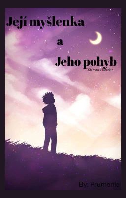 Její myšlenka a jeho pohyb