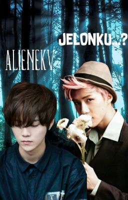 Jelonku....? ☮ HunHan ☮ Yaoi ☮