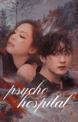 [Jenkook] Psycho hospital