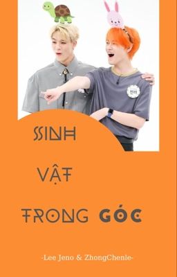 Jenle/Nole - Sinh Vật Trong Góc