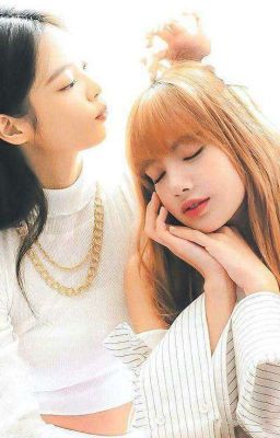 [JENLISA - TRANS] KHI BẠN NHẬN RA BẠN YÊU CÔ ẤY