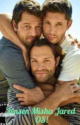 Jensen Misha Jared OS!