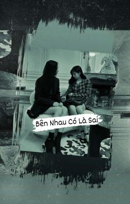 [JENSOO] Bên Nhau Có Là Sai