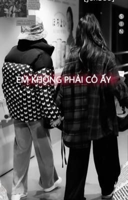 [Jensoo] Em Không Phải Cô Ấy