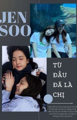 (JENSOO feat.LICHAENG) TỪ ĐẦU ĐÃ LÀ CHỊ