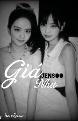 [Jensoo]Giá Như...