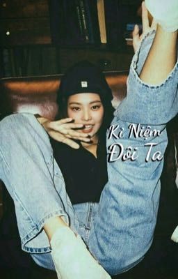 [Jensoo] Kỉ Niệm Đôi Ta