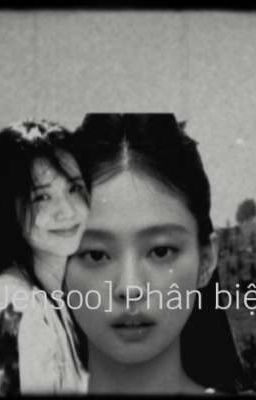 [Jensoo] Phân Biệt 