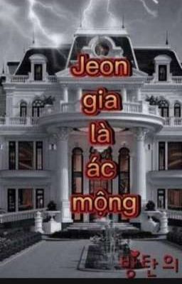 JEON GIA LÀ ÁC MỘNG II