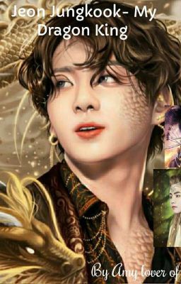 Jeon Jungkook- My Dragon King (Completed)