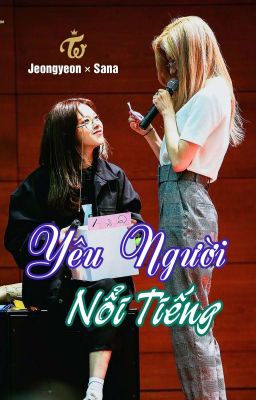 [JEONGSA] - Yêu Người Nổi Tiếng