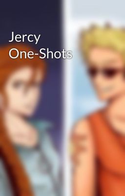 Jercy One-Shots