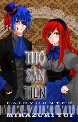 [Jerza Fanfic] Thợ Săn Tiên