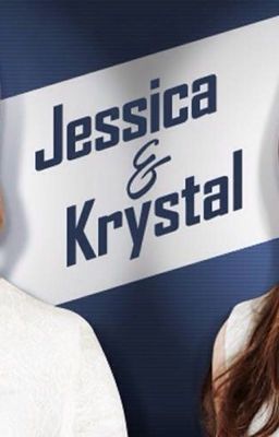  JESSICA x KRYSTAL   {LONGFIC} BECAUSE I CAN'T 