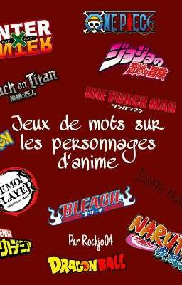 Jeux de mots sur des personnages d'anime