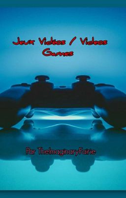 Jeux Vidéos/Vidéos Games 🎻